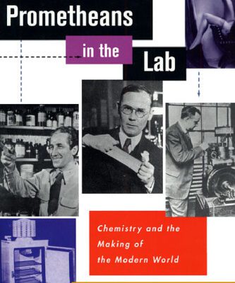 خرید و دانلود نسخه کامل کتاب Prometheans in the lab: chemistry and the making of the modern world
