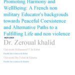 خرید و دانلود نسخه کامل کتاب Promoting Harmony and WellBeing A French non military Educator backgrouds towards Peaceful Coexistence and Alternative Paths to a Fulfilling Life and non violence