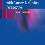 خرید و دانلود نسخه کامل کتاب Promoting Healing and Resilience in People with Cancer: A Nursing Perspective