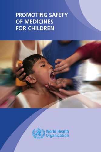 خرید و دانلود نسخه کامل کتاب Promoting Safety Of Medicines For Children_68b863dc0d9e8.jpeg خرید و دانلود نسخه کامل کتاب Promoting Safety Of Medicines For Children