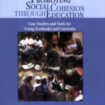 خرید و دانلود نسخه کامل کتاب Promoting Social Cohesion Through Education: Case Studies And Tools for Using Textbooks (Wbi Learning Resources Series)
