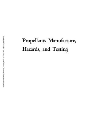 خرید و دانلود نسخه کامل کتاب Propellants Manufacture, Hazards, and Testing
