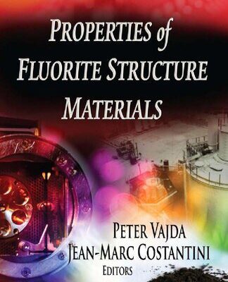 خرید و دانلود نسخه کامل کتاب Properties of fluorite structure materials