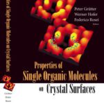 خرید و دانلود نسخه کامل کتاب Properties of Single Organic Molecules on Crystal Surfaces