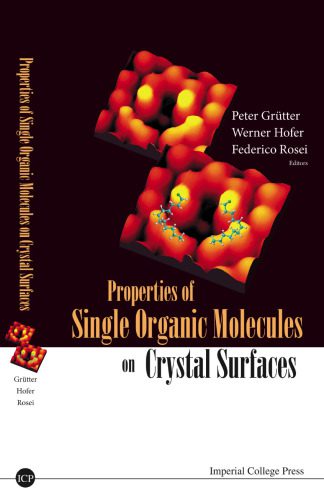 خرید و دانلود نسخه کامل کتاب Properties of Single Organic Molecules on Crystal Surfaces_68d3837c776fb.jpeg خرید و دانلود نسخه کامل کتاب Properties of Single Organic Molecules on Crystal Surfaces