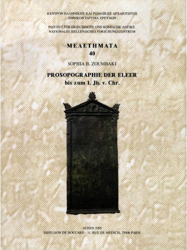 خرید و دانلود نسخه کامل کتاب Prosopographie der Eleer : Bis zum 1. Jh. v. Chr (Meletemata)_68d4a98643783.jpeg خرید و دانلود نسخه کامل کتاب Prosopographie der Eleer : Bis zum 1. Jh. v. Chr (Meletemata)