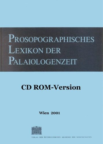 خرید و دانلود نسخه کامل کتاب Prosopographisches Lexikon der Palaiologenzeit (v. 1-12: Veroffentlichungen der Kommission fur Byzantinistik) (German Edition)_68d4b3f0a60a8.jpeg خرید و دانلود نسخه کامل کتاب Prosopographisches Lexikon der Palaiologenzeit (v. 1-12: Veroffentlichungen der Kommission fur Byzantinistik) (German Edition)