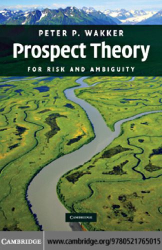 خرید و دانلود نسخه کامل کتاب Prospect Theory: For Risk and Ambiguity_68d76bdab3ad1.jpeg خرید و دانلود نسخه کامل کتاب Prospect Theory: For Risk and Ambiguity