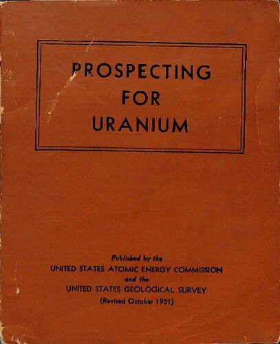 خرید و دانلود نسخه کامل کتاب Prospecting for Uranium_68c1de46b13e1.jpeg خرید و دانلود نسخه کامل کتاب Prospecting for Uranium