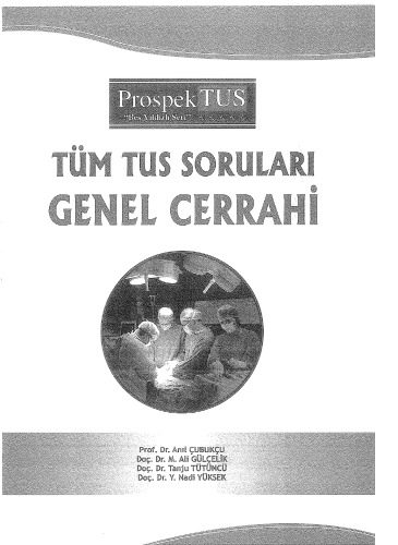 خرید و دانلود نسخه کامل کتاب ProspekTUS Tüm Tus Soruları – Genel Cerrahi_68b674c578b14.jpeg خرید و دانلود نسخه کامل کتاب ProspekTUS Tüm Tus Soruları – Genel Cerrahi