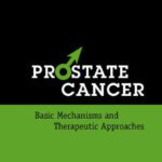 خرید و دانلود نسخه کامل کتاب Prostate Cancer Basic Mechanisms and Therapeutic Approaches