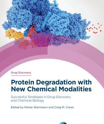 خرید و دانلود نسخه کامل کتاب Protein Degradation with New Chemical Modalities: Successful Strategies in Drug Discovery and Chemical Biology