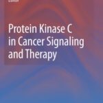 خرید و دانلود نسخه کامل کتاب Protein Kinase C in Cancer Signaling and Therapy