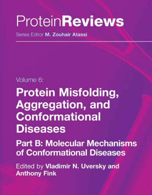 خرید و دانلود نسخه کامل کتاب Protein Misfolding, Aggregation and Conformational Diseases (Protein Reviews)