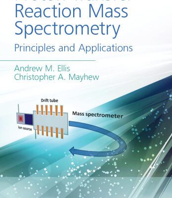 خرید و دانلود نسخه کامل کتاب Proton transfer reaction mass spectrometry : principles and applications