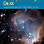 خرید و دانلود نسخه کامل کتاب Protoplanetary Dust: Astrophysical and Cosmochemical Perspectives (Cambridge Planetary Science, 12)