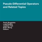 خرید و دانلود نسخه کامل کتاب Pseudo-Differential Operators and Related Topics