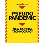 خرید و دانلود نسخه کامل کتاب Pseudopandemic; New Normal Technocracy (2021)
