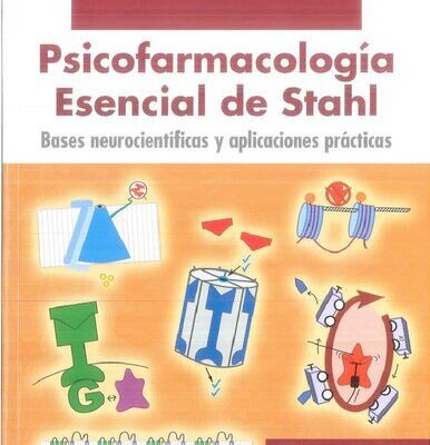خرید و دانلود نسخه کامل کتاب Psicofarmacología Esencial de Stahl: Bases neurocientíficas y aplicaciones prácticas