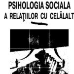 خرید و دانلود نسخه کامل کتاب Psihologia sociala a relatiilor cu celalalt