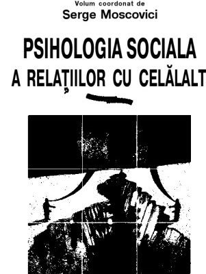 خرید و دانلود نسخه کامل کتاب Psihologia sociala a relatiilor cu celalalt