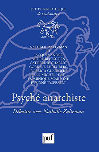خرید و دانلود نسخه کامل کتاب Psyché anarchiste: Débattre avec Nathalie Zaltzman (Petite bibliothèque de psychanalyse) (French Edition) – + pdf_68b9894a1b2d9.jpeg خرید و دانلود نسخه کامل کتاب Psyché anarchiste: Débattre avec Nathalie Zaltzman (Petite bibliothèque de psychanalyse) (French Edition) – + pdf