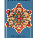 خرید و دانلود نسخه کامل کتاب Psychedelics, The Uses and Implications of Hallucinogenic Drugs