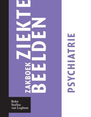 خرید و دانلود نسخه کامل کتاب Psychiatrie (Zakboek Ziektebeelden)