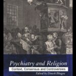 خرید و دانلود نسخه کامل کتاب Psychiatry and Religion: Context, Consensus and Controversies
