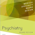 خرید و دانلود نسخه کامل کتاب Psychiatry Board Review (Medical Specialty Board Review) – Orginal Pdf