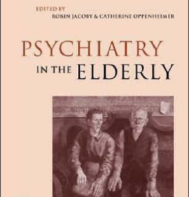 خرید و دانلود نسخه کامل کتاب Psychiatry in the Elderly, THIRD EDITION