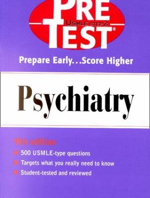 خرید و دانلود نسخه کامل کتاب Psychiatry: PreTest Self-Assessment and Review