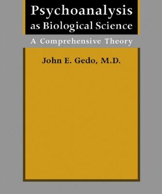خرید و دانلود نسخه کامل کتاب Psychoanalysis as Biological Science: A Comprehensive Theory