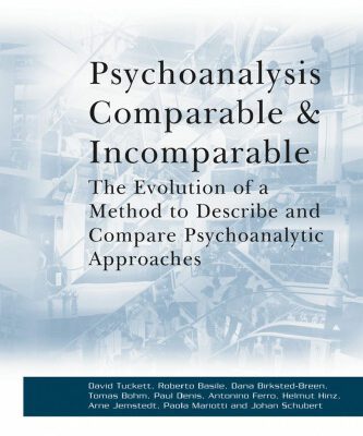 خرید و دانلود نسخه کامل کتاب Psychoanalysis Comparable and Incomparable: The Evolution of a Method to Describe and Compare Psychoanalytic Approaches (New Library of Psychoanalysis)