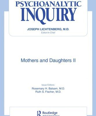 خرید و دانلود نسخه کامل کتاب Psychoanalytic Inquiry. Mothers and Daughters II