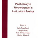خرید و دانلود نسخه کامل کتاب Psychoanalytic Psychotherapy Instituitional Settings