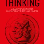 خرید و دانلود نسخه کامل کتاب Psychoanalytic Thinking: A Dialectical Critique of Contemporary Theory and Practice