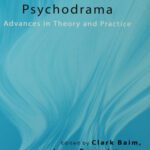 خرید و دانلود نسخه کامل کتاب Psychodrama: Advances in Theory and Practice