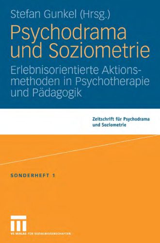 خرید و دانلود نسخه کامل کتاب Psychodrama und Soziometrie: Erlebnisorientierte Aktionsmethoden in Psychotherapie und Padagogik_68bb8596c1b5d.jpeg خرید و دانلود نسخه کامل کتاب Psychodrama und Soziometrie: Erlebnisorientierte Aktionsmethoden in Psychotherapie und Padagogik