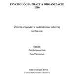 خرید و دانلود نسخه کامل کتاب Psychológia práce a organizácie 2010. Zborník príspevkov z medzinárodnej odbornej konferencie