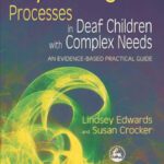 خرید و دانلود نسخه کامل کتاب Psychological Processes in Deaf Children With Complex Needs: An Evidence-Based Practical Guide