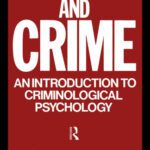 خرید و دانلود نسخه کامل کتاب Psychology and Crime: An Introduction to Criminological Psychology