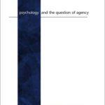 خرید و دانلود نسخه کامل کتاب Psychology and the Question of Agency