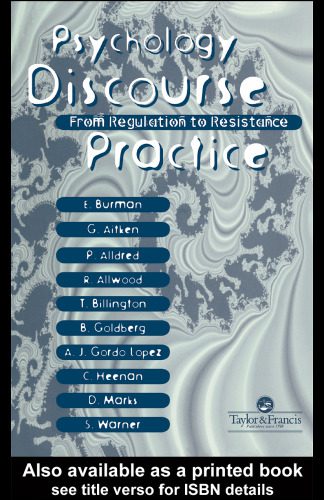 خرید و دانلود نسخه کامل کتاب Psychology, Discourse And Social Practice: From Regulation To Resistance_68cc41bd69dfb.jpeg خرید و دانلود نسخه کامل کتاب Psychology, Discourse And Social Practice: From Regulation To Resistance