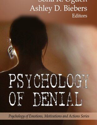 خرید و دانلود نسخه کامل کتاب Psychology of Denial (Psychology of Emotions, Motivations and Actions Series)