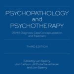 خرید و دانلود نسخه کامل کتاب Psychopathology and Psychotherapy: DSM-5 Diagnosis, Case Conceptualization, and Treatment