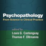 خرید و دانلود نسخه کامل کتاب Psychopathology: From Science to Clinical Practice