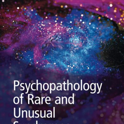 خرید و دانلود نسخه کامل کتاب Psychopathology of Rare and Unusual Syndromes