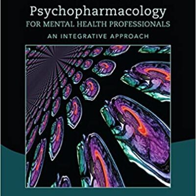 خرید و دانلود نسخه کامل کتاب Psychopharmacology for Mental Health Professionals: An Integrative Approach (2nd Edition) – Original PDF