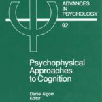خرید و دانلود نسخه کامل کتاب Psychophysical Approaches to Cognition